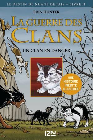Cover of the book La guerre des Clans version illustrée cycle II - tome 2 by Coco SIMON