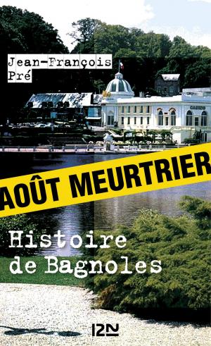 Cover of the book Histoire de Bagnoles by Anne PERRY