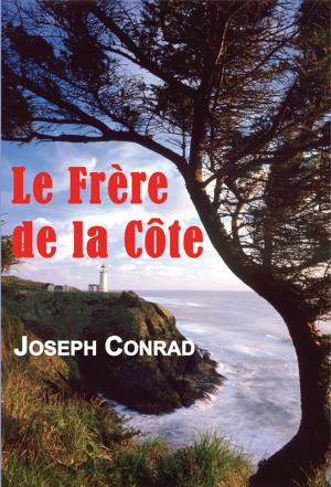 Cover of the book Le Frère de la Côte by Jeff Lee