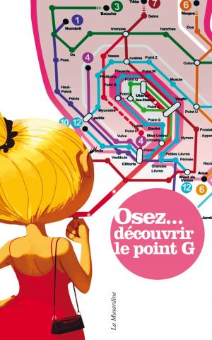 Cover of the book Osez découvrir le point G - édition Best by Elsa Linux