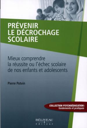 Cover of the book Prévenir le décrochage scolaire by Luigi Panebianco