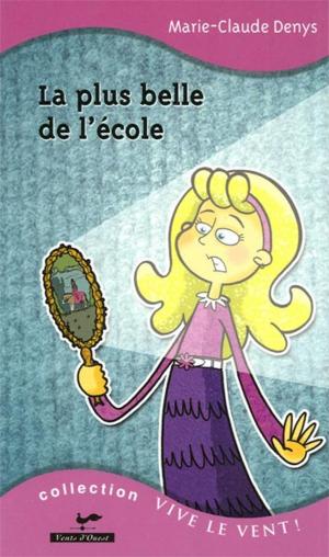 Cover of the book La plus belle de l'école 8 by Roxane Turcotte