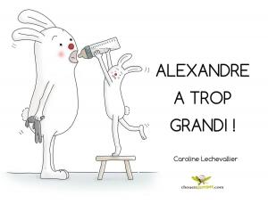 Cover of Alexandre a Trop Grandi !