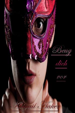 Cover of the book Beug dich vor by Anna Becker