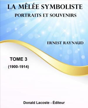 Cover of the book La Mêlée symboliste (Tome 3) by Louise Ackermann