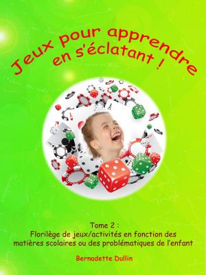 Cover of the book Jeux pour apprendre en s’éclatant by 《「四特」教育系列叢書》編委會