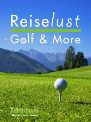 Book cover of Reiselust Golf & More