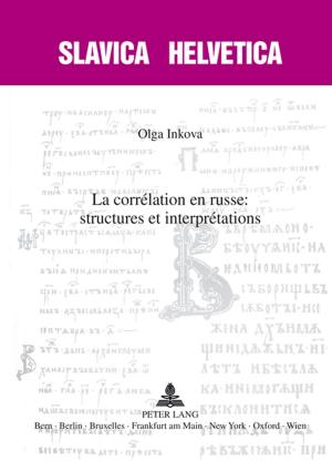 Cover of the book La corrélation en russe : structures et interprétations by Jan Tomasz Gross