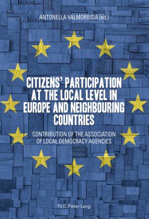 Cover of the book Citizens participation at the local level in Europe and Neighbouring Countries by 