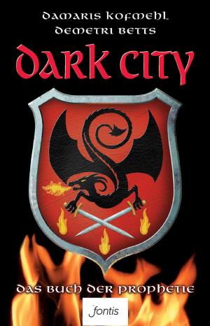 Cover of the book Dark City by Damaris Kofmehl, Demetri Betts