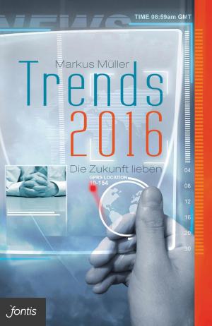 Cover of the book Trends 2016 by Nicu Bachmann, Johannes Hoffmann ICF Zürich, Leo Bigger