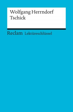 Cover of the book Lektüreschlüssel. Wolfgang Herrndorf: Tschick by Friedrich Schiller
