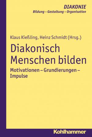Cover of the book Diakonisch Menschen bilden by Hinrich de Vries