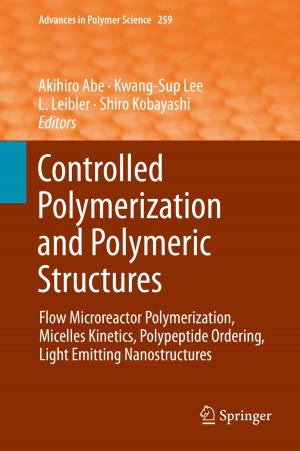 Cover of the book Controlled Polymerization and Polymeric Structures by Patrick A. Naylor, Daniel P. Jarrett, Emanuël A.P. Habets