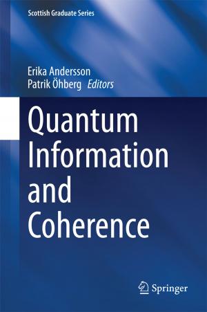 Cover of the book Quantum Information and Coherence by Haibo Zhou, Quan Yu, Shaohua Wu, Qinyu Zhang, Xuemin (Sherman) Shen