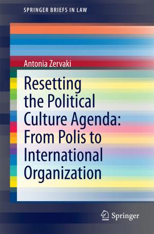 Cover of the book Resetting the Political Culture Agenda: From Polis to International Organization by Margarita-Arimatea Díaz-Cortés, Erik Cuevas, Raúl Rojas