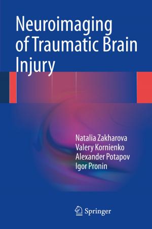 Cover of the book Neuroimaging of Traumatic Brain Injury by Philip Bittihn