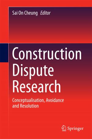 Cover of the book Construction Dispute Research by Gennady L. Gutsev, Kalayu G. Belay, Lavrenty G. Gutsev, Charles A. Weatherford