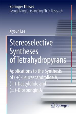 Cover of the book Stereoselective Syntheses of Tetrahydropyrans by Nami Kim