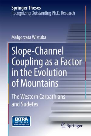 Cover of the book Slope-Channel Coupling as a Factor in the Evolution of Mountains by Sharona Cohen