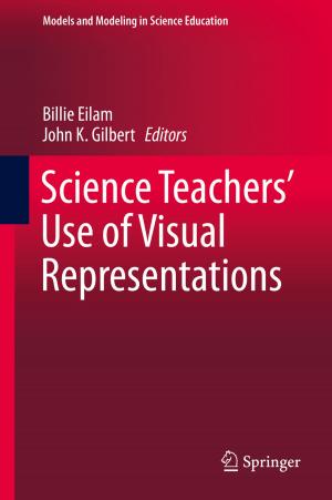 Cover of the book Science Teachers’ Use of Visual Representations by Dagmara Gałajda