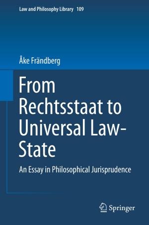 Cover of the book From Rechtsstaat to Universal Law-State by Alain Bensoussan