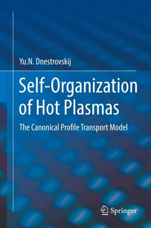 Cover of the book Self-Organization of Hot Plasmas by John N.A Brown, Gerhard Leitner, Anton Josef Fercher