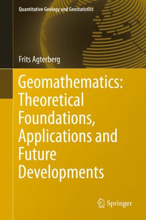Cover of the book Geomathematics: Theoretical Foundations, Applications and Future Developments by Xufan Zhang, Michael Roe