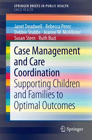 Cover of the book Case Management and Care Coordination by Daniel S. Goldberg