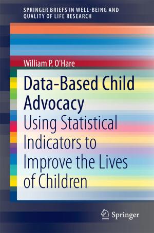 Cover of the book Data-Based Child Advocacy by Antonio Moñino, Encarnación Medina-López, Rafael J. Bergillos, María Clavero, Alistair Borthwick, Miguel Ortega-Sánchez