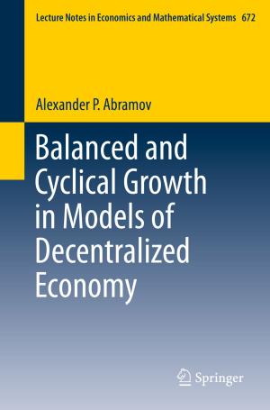 Cover of the book Balanced and Cyclical Growth in Models of Decentralized Economy by Laila El Aimani