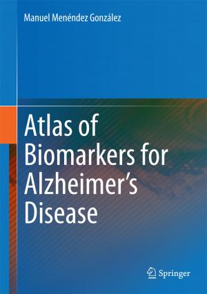 bigCover of the book Atlas of Biomarkers for Alzheimer's Disease by 
