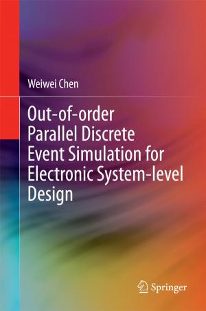 Cover of the book Out-of-order Parallel Discrete Event Simulation for Electronic System-level Design by Ton J. Cleophas, Aeilko H. Zwinderman