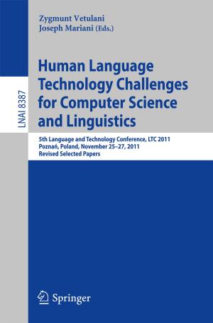 Cover of the book Human Language Technology Challenges for Computer Science and Linguistics by 