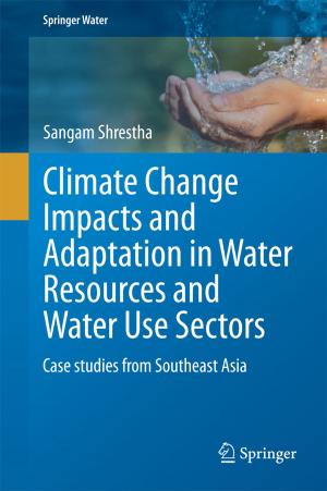 Cover of the book Climate Change Impacts and Adaptation in Water Resources and Water Use Sectors by Christopher Schirwitz