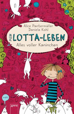 Cover of the book Mein Lotta-Leben (1). Alles voller Kaninchen by Stefanie Dahle
