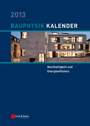 Cover of the book Bauphysik Kalender 2013 by Robert V. Stefanowski