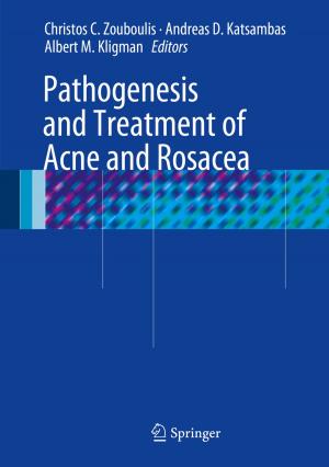 Cover of the book Pathogenesis and Treatment of Acne and Rosacea by Vijayan Krishnaraj, Redouane Zitoune, J. Paulo Davim