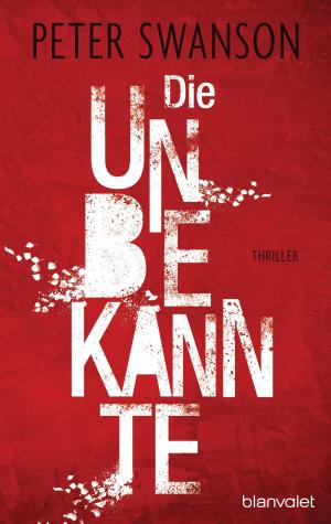 Cover of the book Die Unbekannte by Tanja Heitmann
