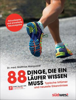 Cover of the book 88 Dinge, die ein Läufer wissen muss by Daniela Gronau-Ratzeck, Tobias Gronau