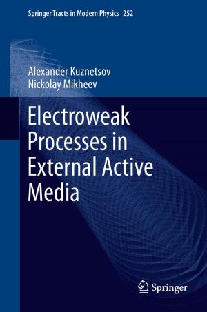 Cover of the book Electroweak Processes in External Active Media by Reinhard Larsen, Thomas Ziegenfuß