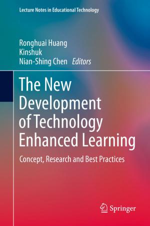 Cover of the book The New Development of Technology Enhanced Learning by Martin Sauerwein, Stephan Pauleit, Dagmar Haase, Jürgen Breuste