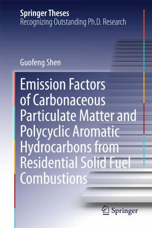 Cover of the book Emission Factors of Carbonaceous Particulate Matter and Polycyclic Aromatic Hydrocarbons from Residential Solid Fuel Combustions by 