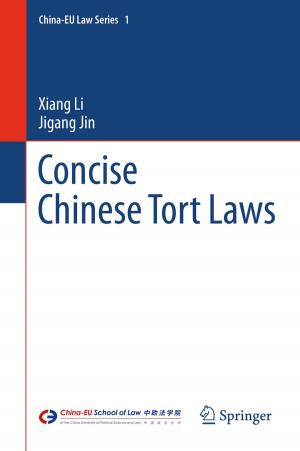 Cover of the book Concise Chinese Tort Laws by Stamatis Karnouskos, José Ramiro Martínez-de Dios, Pedro José Marrón, Giancarlo Fortino, Luca Mottola