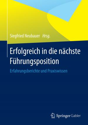 Cover of the book Erfolgreich in die nächste Führungsposition by Lukas Menkhoff, Norbert Tolksdorf
