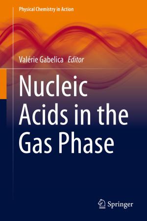 Cover of the book Nucleic Acids in the Gas Phase by Andreas Miething