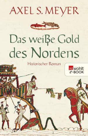 Book cover of Das weiße Gold des Nordens