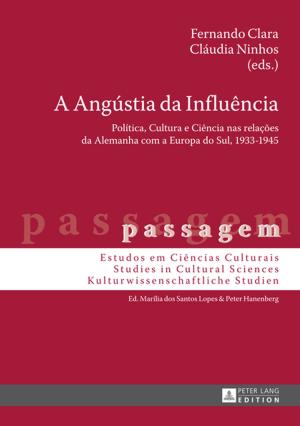 Cover of the book A Angústia da Influência by Marie-Christin Meier