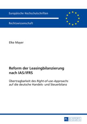 Cover of the book Reform der Leasingbilanzierung nach IAS/IFRS by Jianhua Zhu, Jin Zhao, Michael Szurawitzki