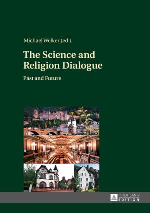Cover of the book The Science and Religion Dialogue by Camille Saint-Macary